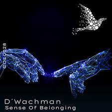 D'Wachman — Sense Of Belonging
